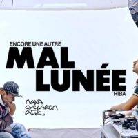 HIBA – clip ‘Mal Lunée’ ft. encore une autre